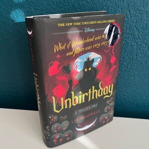 Unbirthday: A Twisted Tale by Liz Braswell (Hardcover)